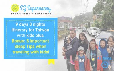 9 days 8 nights itinerary for Taiwan with kids plus Bonus: 5 important Sleep Tips when traveling with kids!